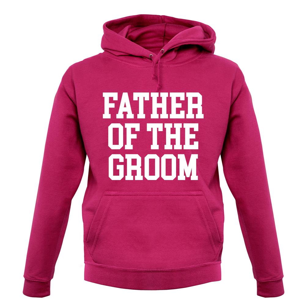 Father Of The Groom unisex hoodie Father Of The Groom unisex hoodie