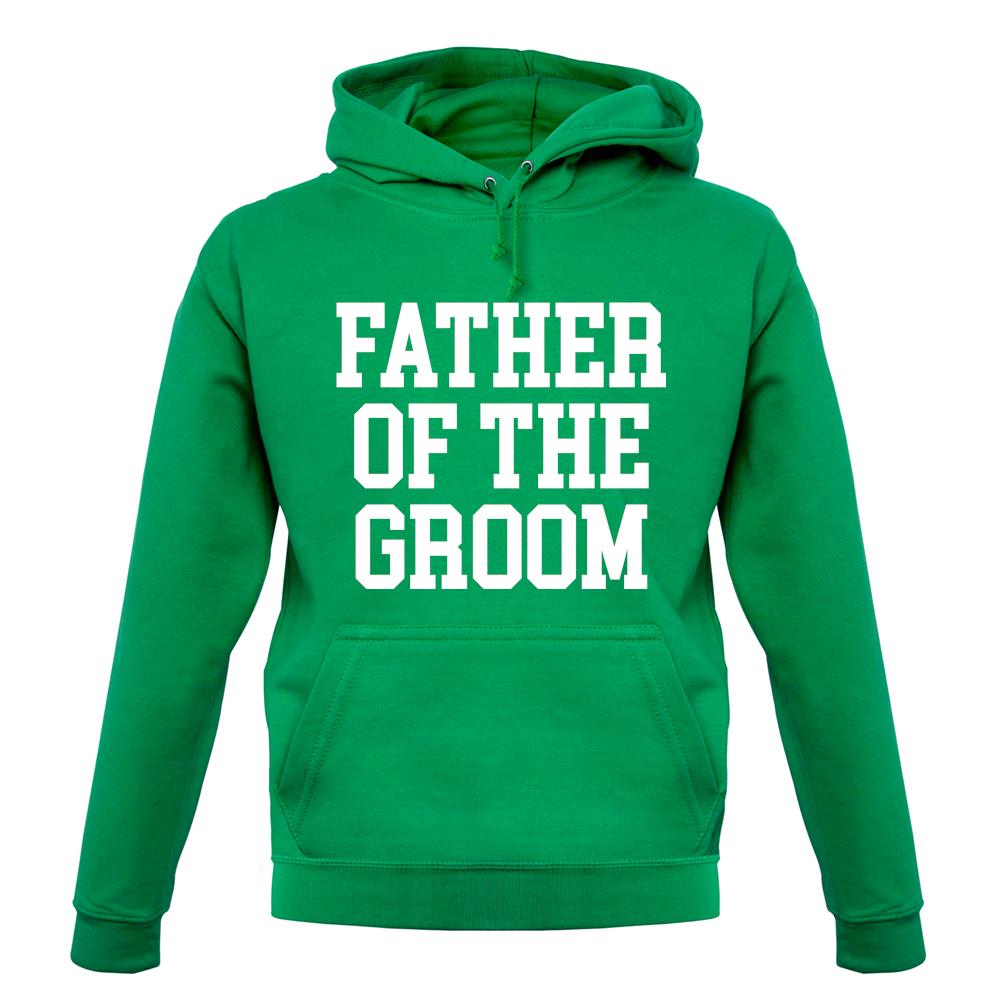 Father Of The Groom unisex hoodie Father Of The Groom unisex hoodie