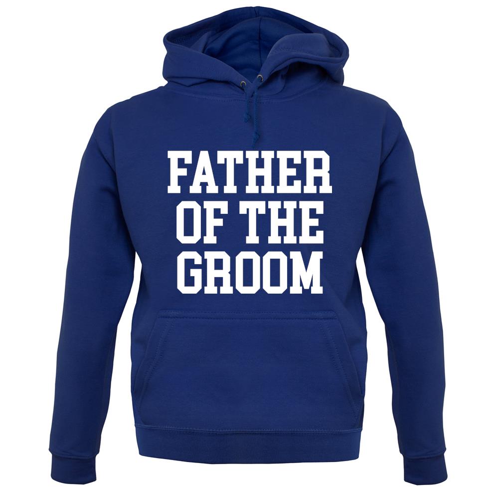 Father Of The Groom unisex hoodie Father Of The Groom unisex hoodie