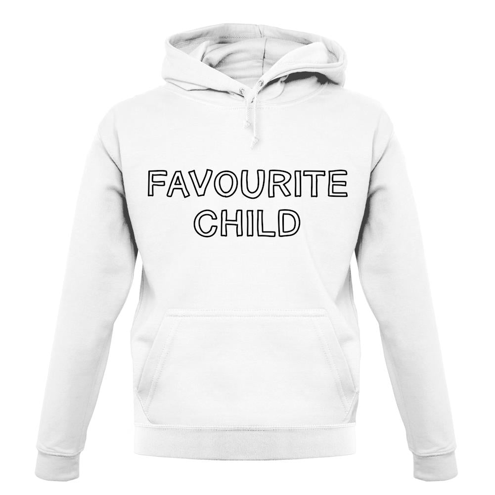 Favourite Child unisex hoodie Favourite Child unisex hoodie