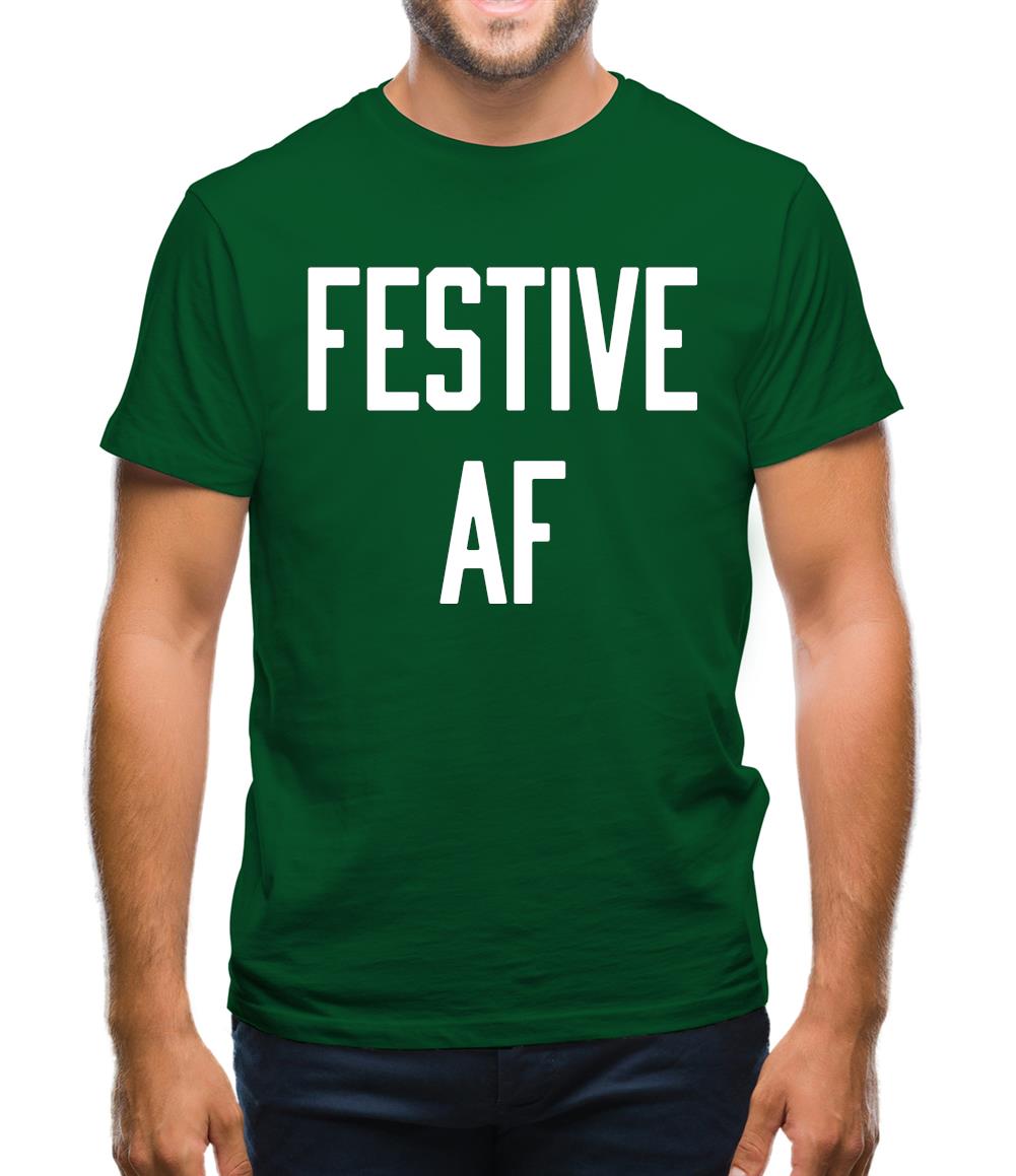 Festive Af Mens T-Shirt Festive Af Mens T-Shirt