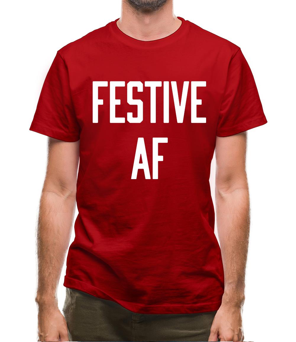 Festive Af Mens T-Shirt Festive Af Mens T-Shirt