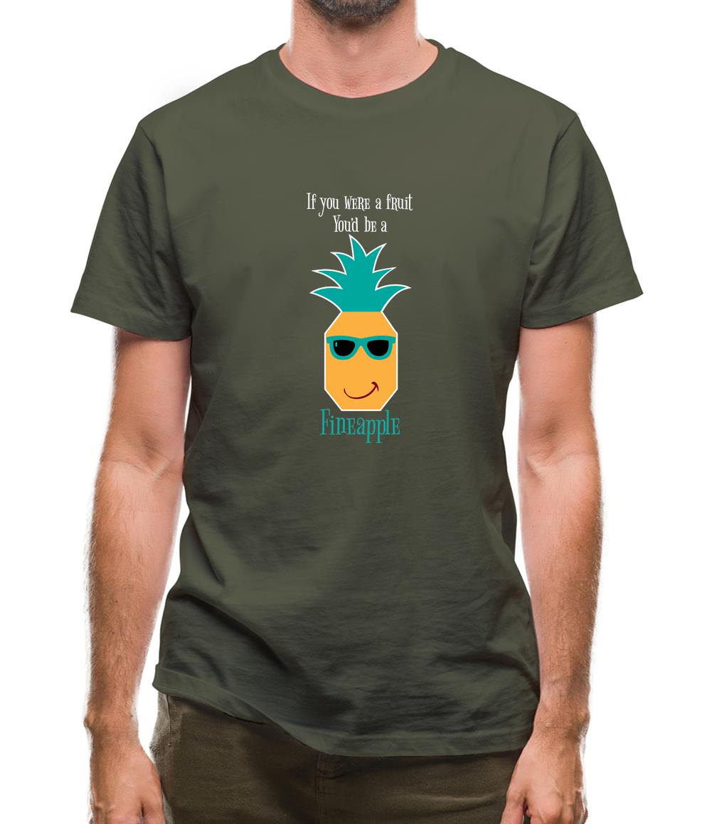 You're A Fineapple Mens T-Shirt You're A Fineapple Mens T-Shirt