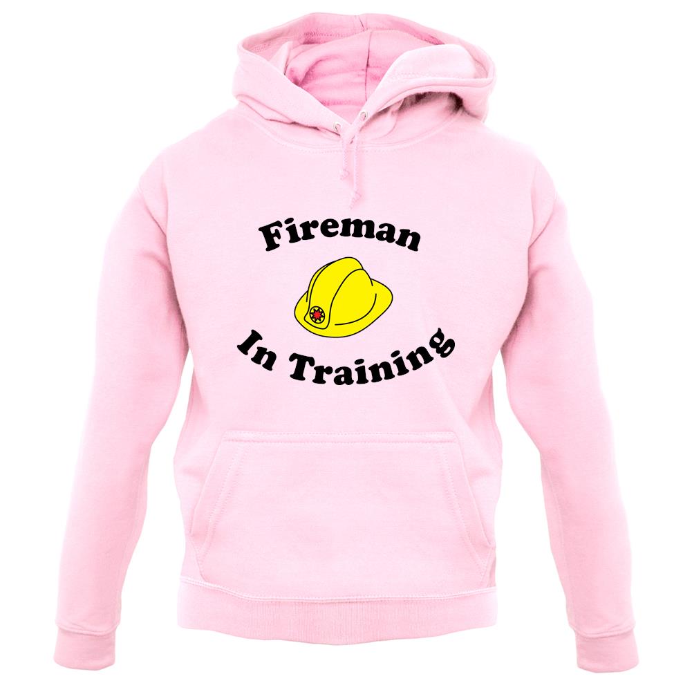 Fireman In Training unisex hoodie Fireman In Training unisex hoodie