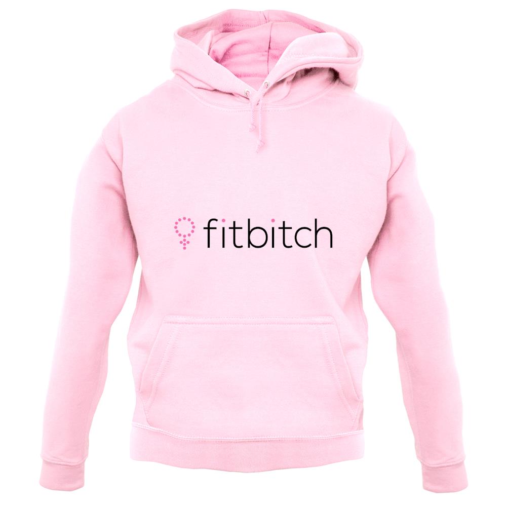 Fit Bitch unisex hoodie Fit Bitch unisex hoodie