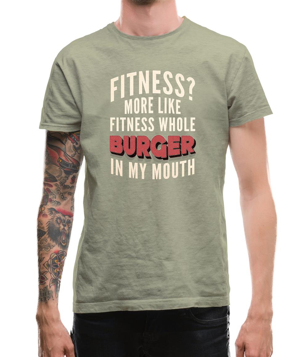 Fitness Burger In My Mouth Mens T-Shirt Fitness Burger In My Mouth Mens T-Shirt