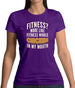 Fitness Whole Chicken In My Mouth Womens T-Shirt Fitness Whole Chicken In My Mouth Womens T-Shirt