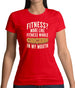 Fitness Whole Chicken In My Mouth Womens T-Shirt Fitness Whole Chicken In My Mouth Womens T-Shirt