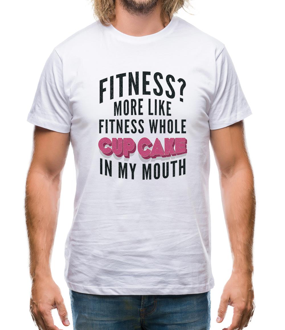 Fitness Cupcake In My Mouth Mens T-Shirt Fitness Cupcake In My Mouth Mens T-Shirt