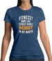 Fitness Donut In My Mouth Womens T-Shirt Fitness Donut In My Mouth Womens T-Shirt