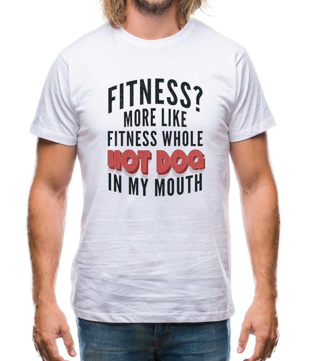 Fitness Hot Dog In My Mouth Mens T-Shirt Fitness Hot Dog In My Mouth Mens T-Shirt