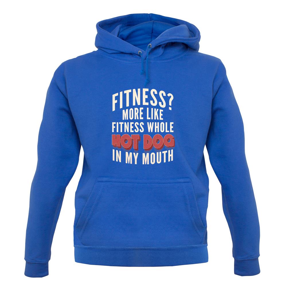 Fitness Hot Dog In My Mouth unisex hoodie Fitness Hot Dog In My Mouth unisex hoodie