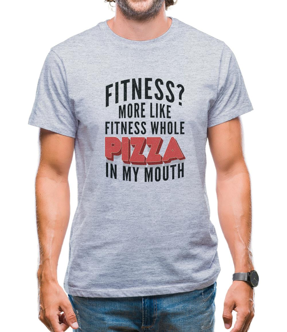 Fitness Pizza In My Mouth Mens T-Shirt Fitness Pizza In My Mouth Mens T-Shirt
