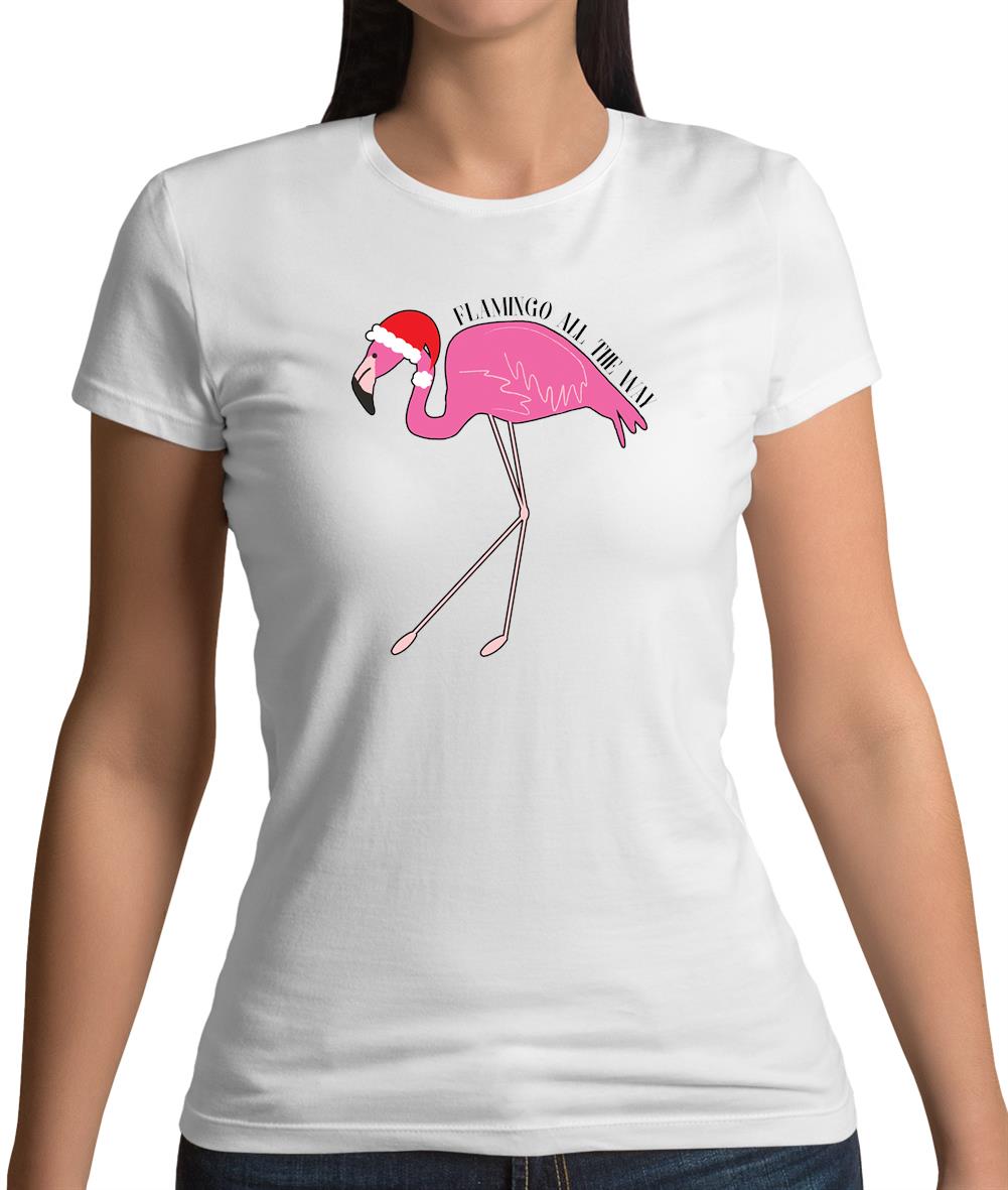 Flamingo All The Way Womens T-Shirt Flamingo All The Way Womens T-Shirt