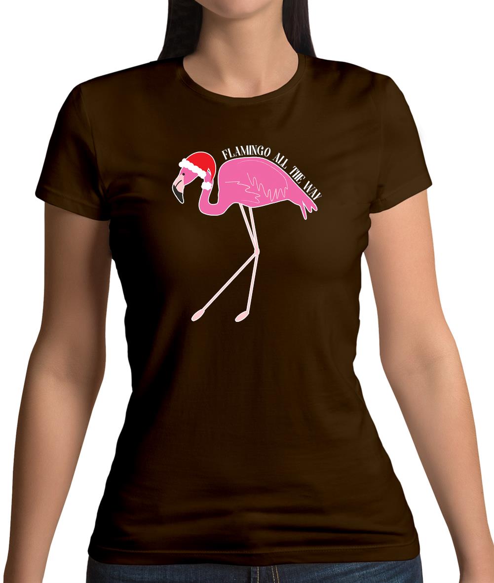 Flamingo All The Way Womens T-Shirt Flamingo All The Way Womens T-Shirt