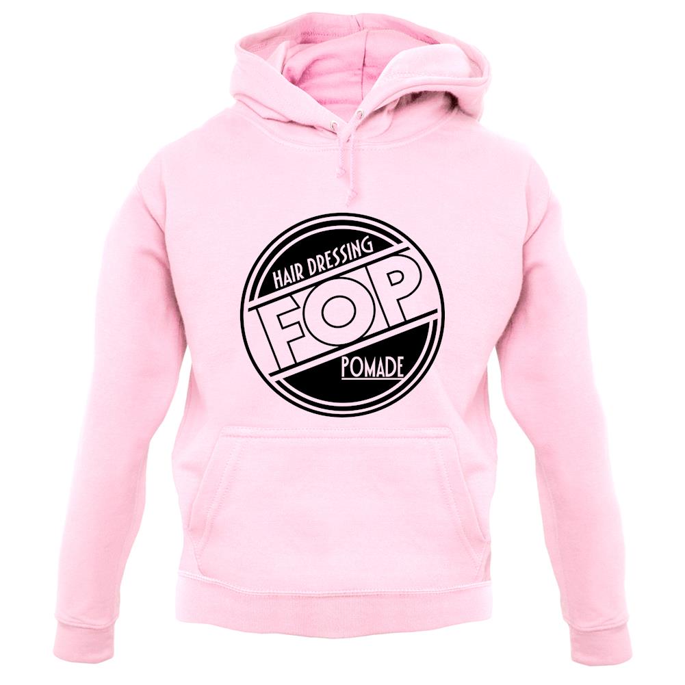 Fop Hair Dressing Pomade unisex hoodie Fop Hair Dressing Pomade unisex hoodie