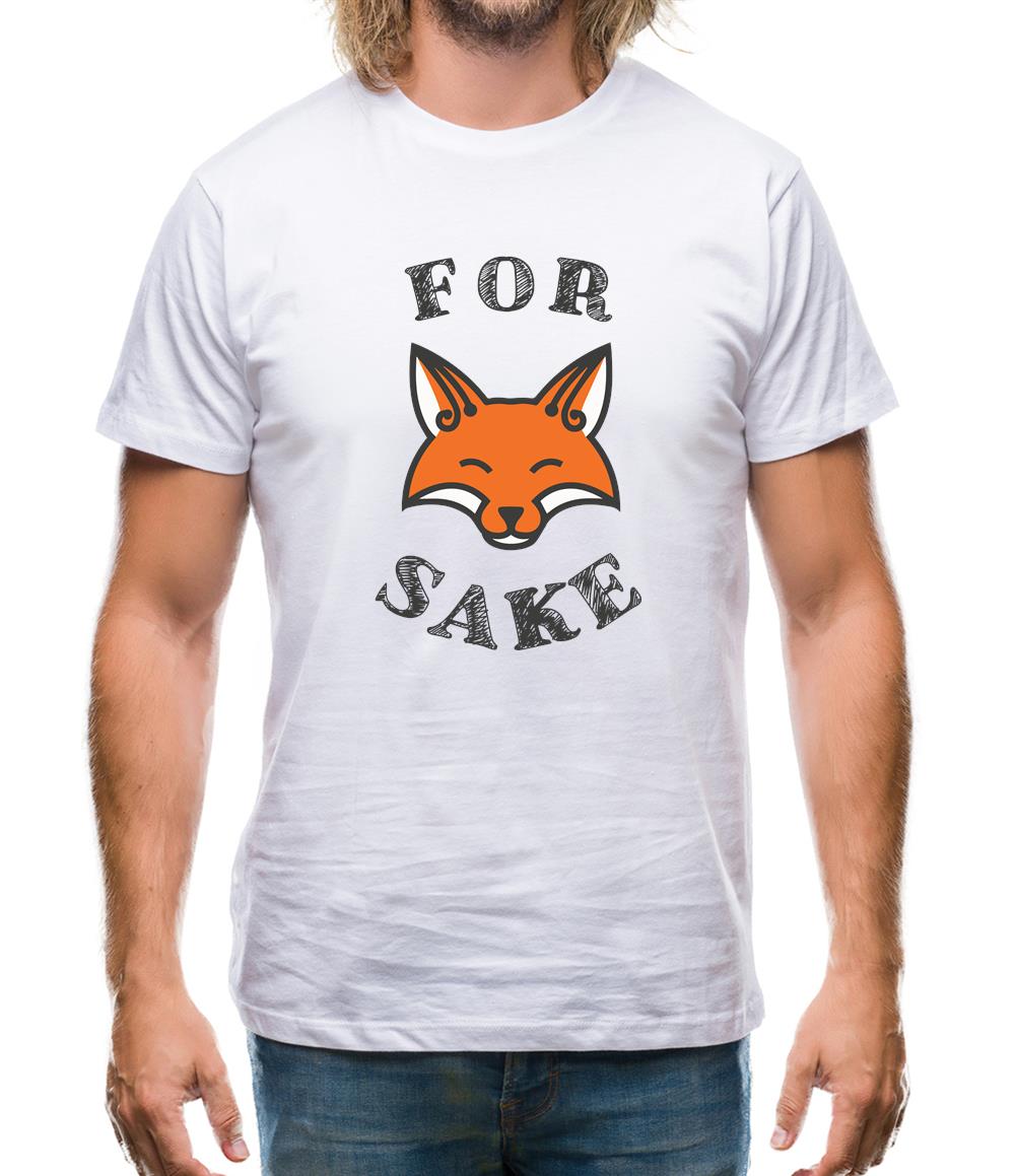 For Fox Sake Mens T-Shirt For Fox Sake Mens T-Shirt