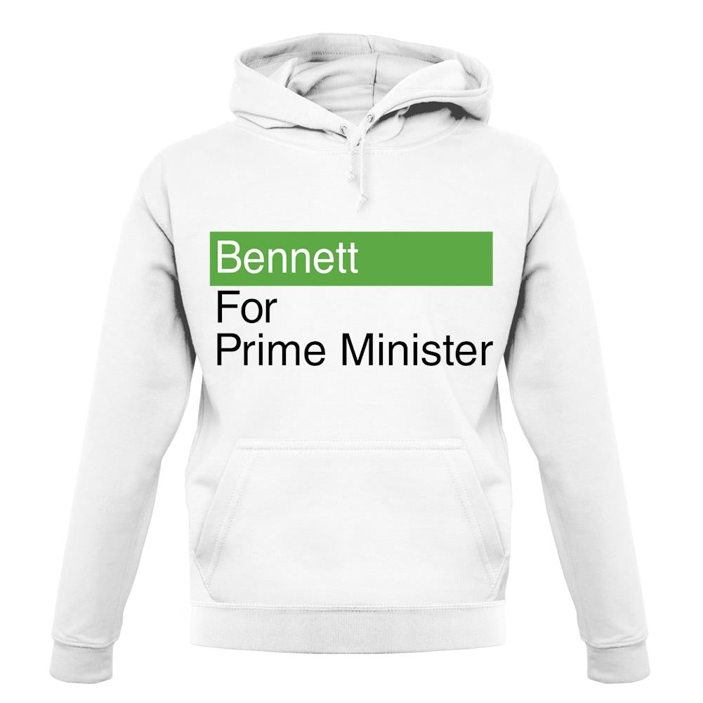 Bennett For Prime Minister unisex hoodie Bennett For Prime Minister unisex hoodie
