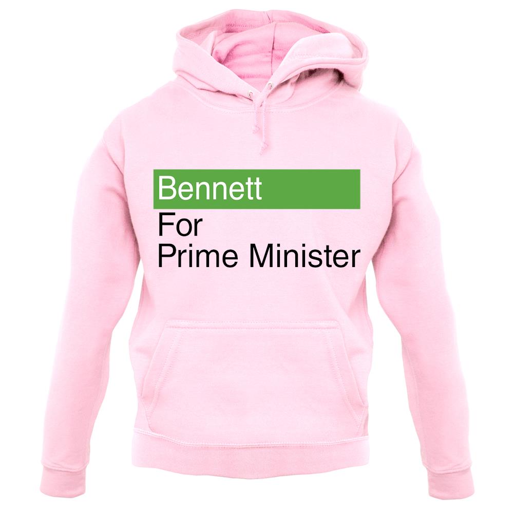 Bennett For Prime Minister unisex hoodie Bennett For Prime Minister unisex hoodie