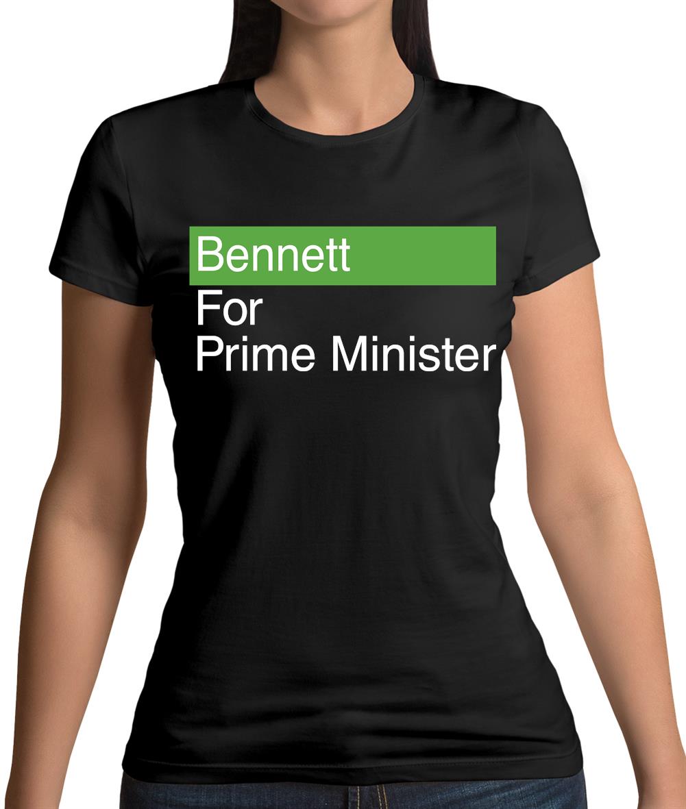 Bennett For Prime Minister Womens T-Shirt Bennett For Prime Minister Womens T-Shirt