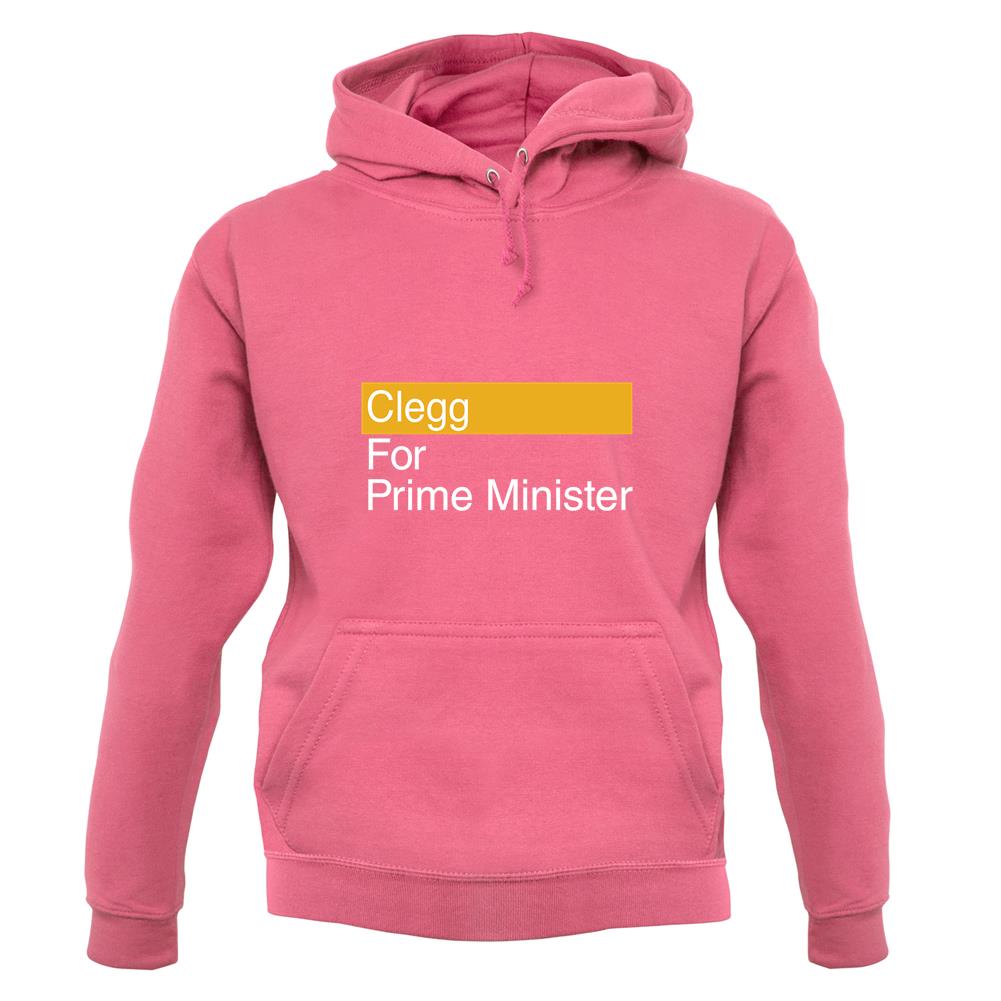 Clegg For Prime Minister unisex hoodie Clegg For Prime Minister unisex hoodie