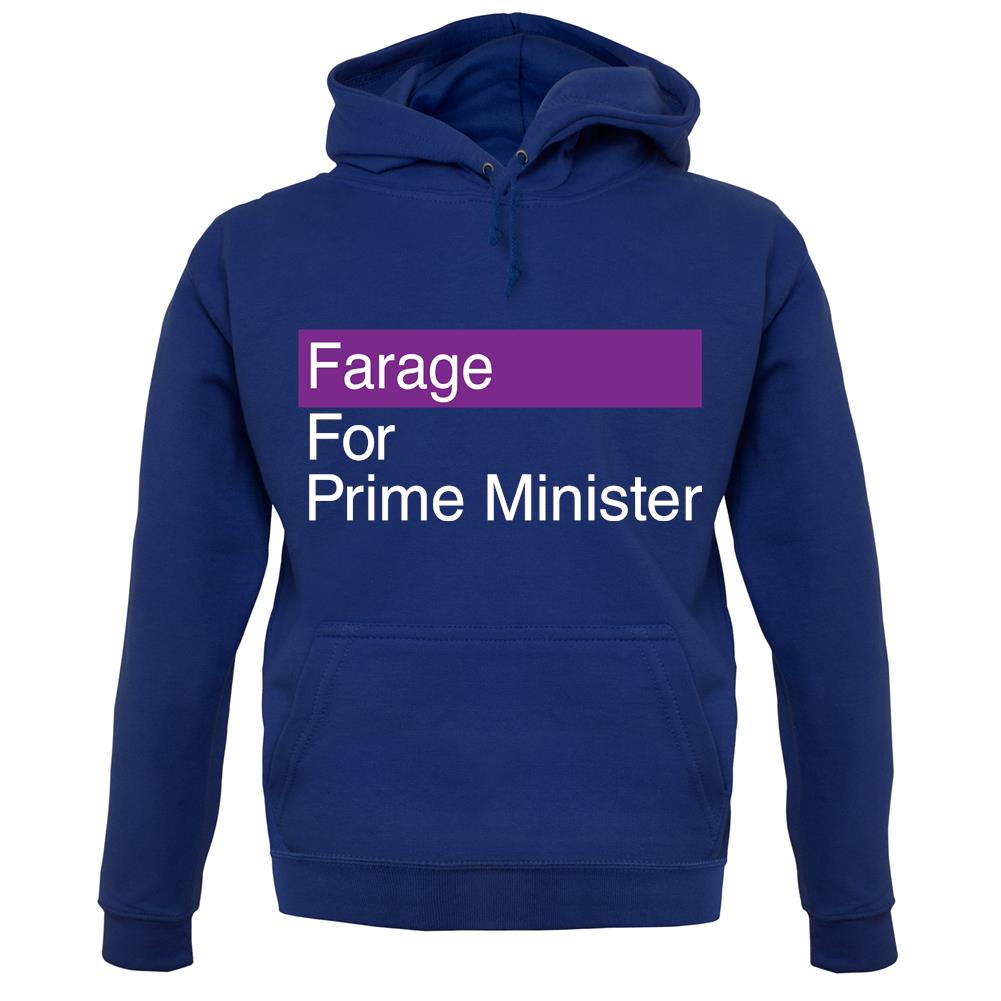 Farage For Prime Minister unisex hoodie Farage For Prime Minister unisex hoodie
