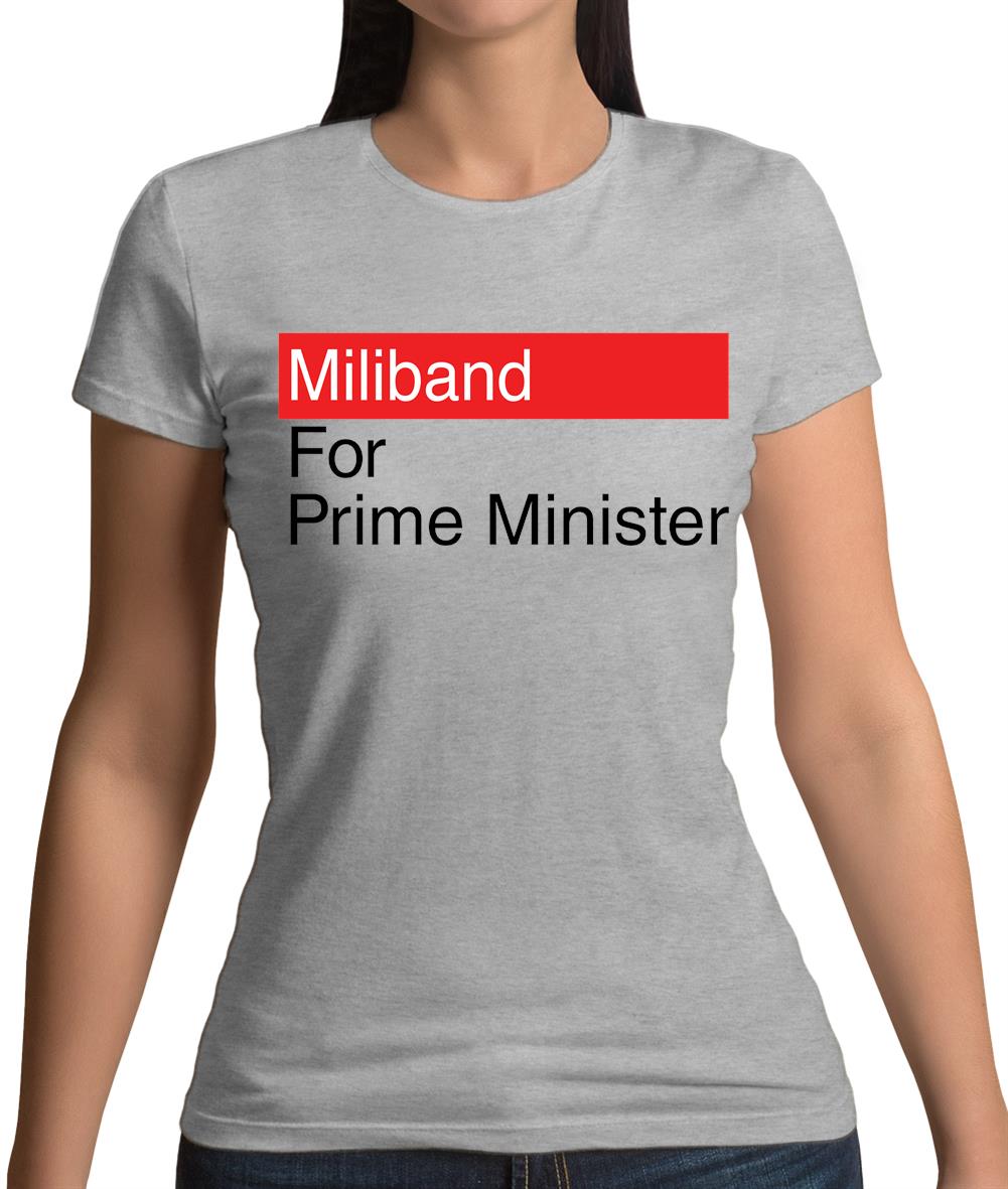 Miliband For Prime Minister Womens T-Shirt Miliband For Prime Minister Womens T-Shirt