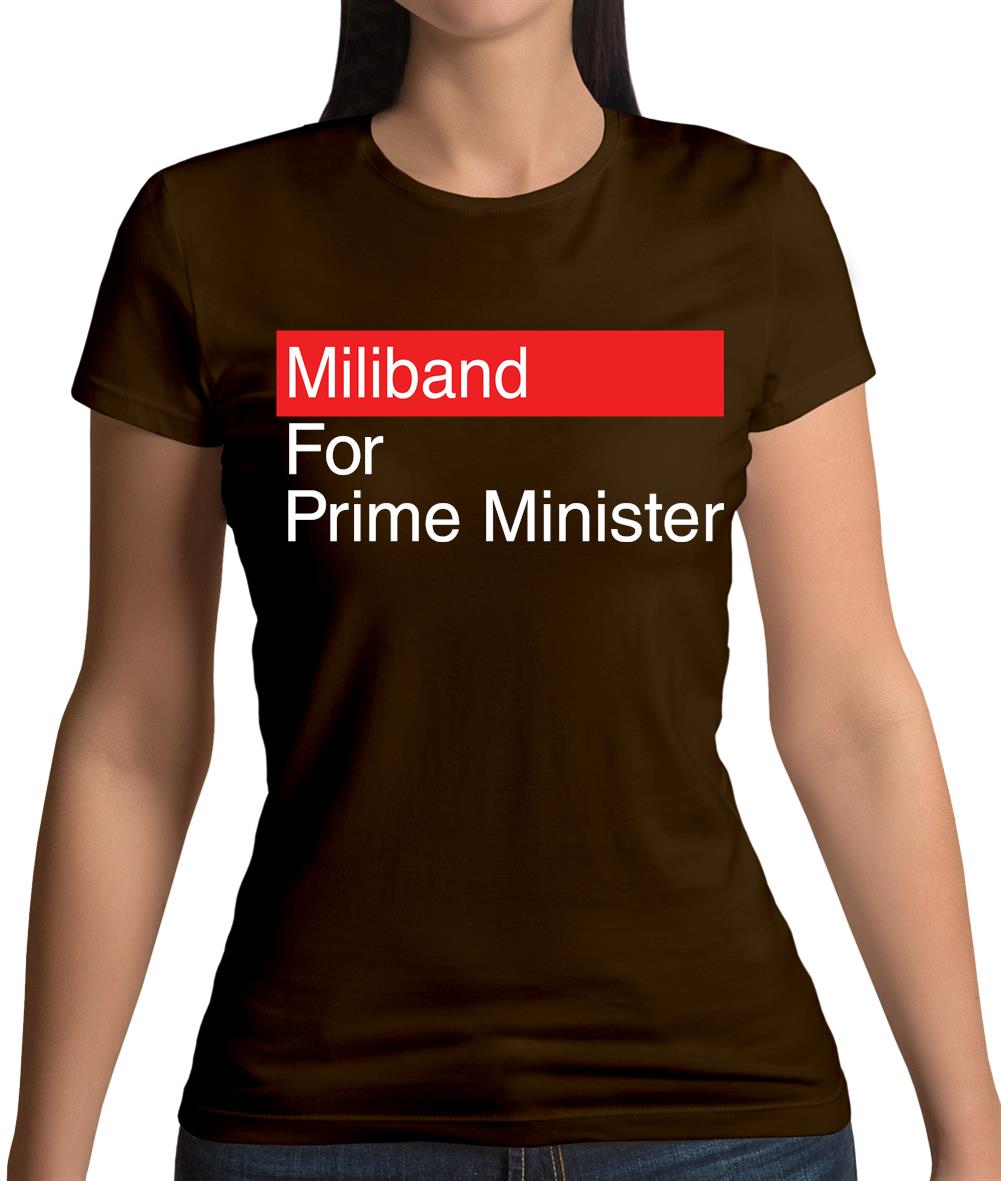 Miliband For Prime Minister Womens T-Shirt Miliband For Prime Minister Womens T-Shirt