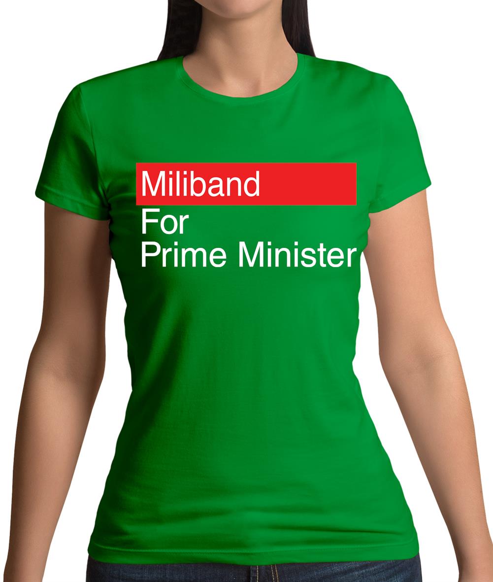 Miliband For Prime Minister Womens T-Shirt Miliband For Prime Minister Womens T-Shirt