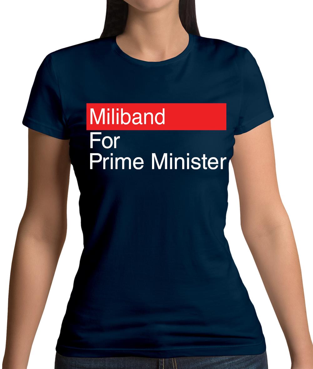 Miliband For Prime Minister Womens T-Shirt Miliband For Prime Minister Womens T-Shirt