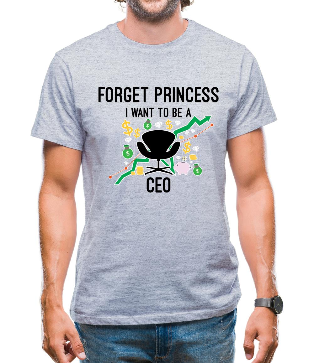 Forget Princess Ceo Mens T-Shirt Forget Princess Ceo Mens T-Shirt