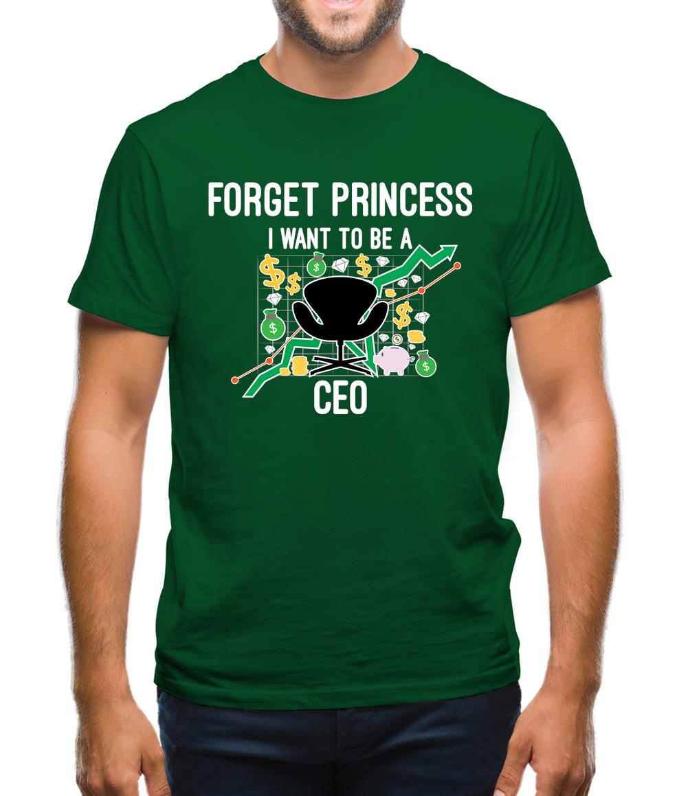 Forget Princess Ceo Mens T-Shirt Forget Princess Ceo Mens T-Shirt