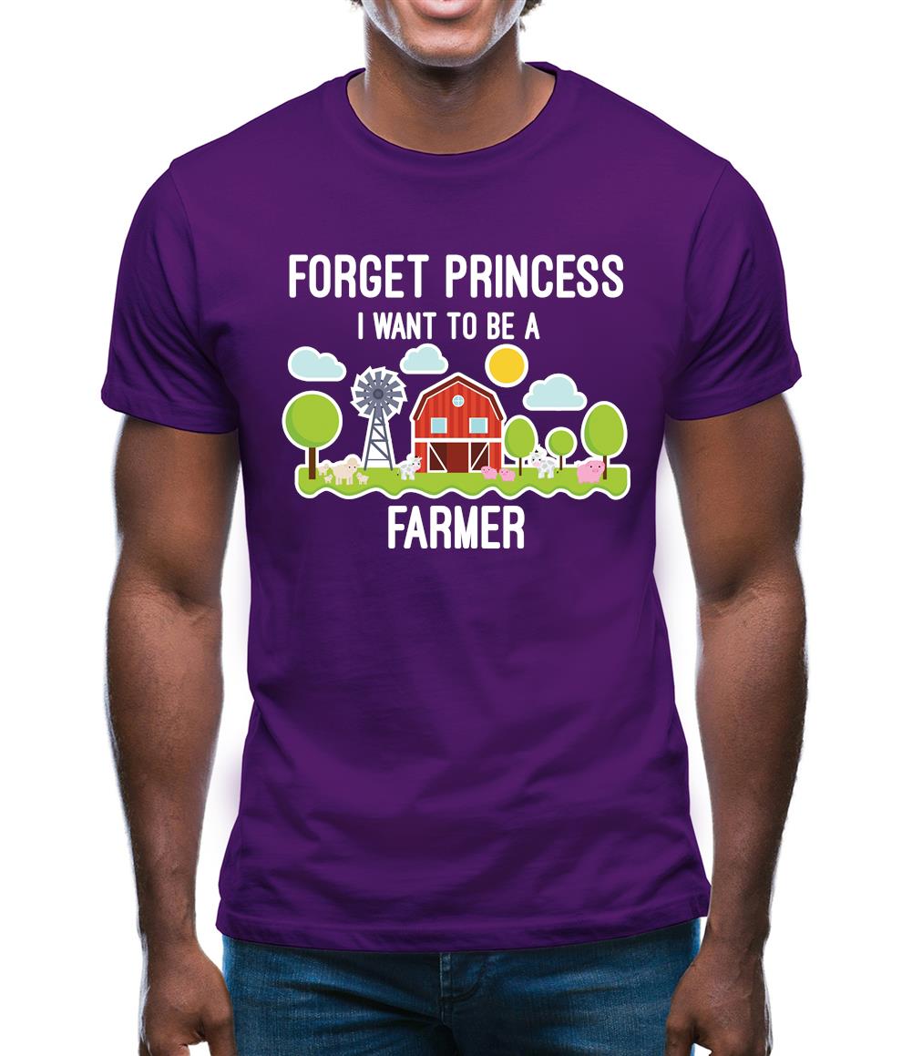 Forget Princess Farmer Mens T-Shirt Forget Princess Farmer Mens T-Shirt