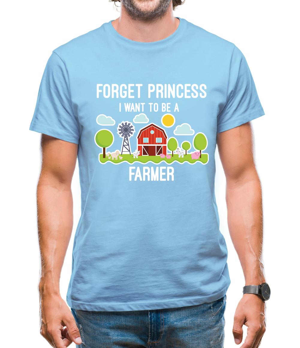 Forget Princess Farmer Mens T-Shirt Forget Princess Farmer Mens T-Shirt