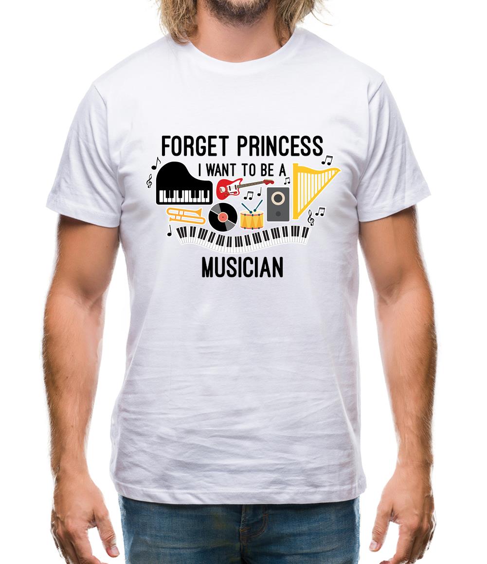 Forget Princess Musician Mens T-Shirt Forget Princess Musician Mens T-Shirt