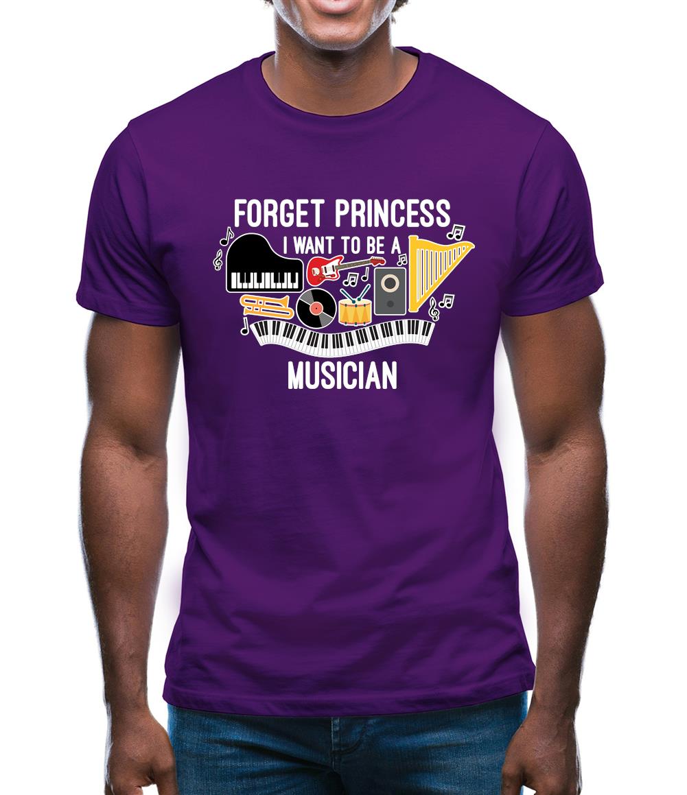 Forget Princess Musician Mens T-Shirt Forget Princess Musician Mens T-Shirt