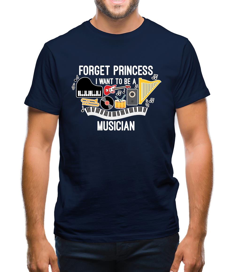 Forget Princess Musician Mens T-Shirt Forget Princess Musician Mens T-Shirt