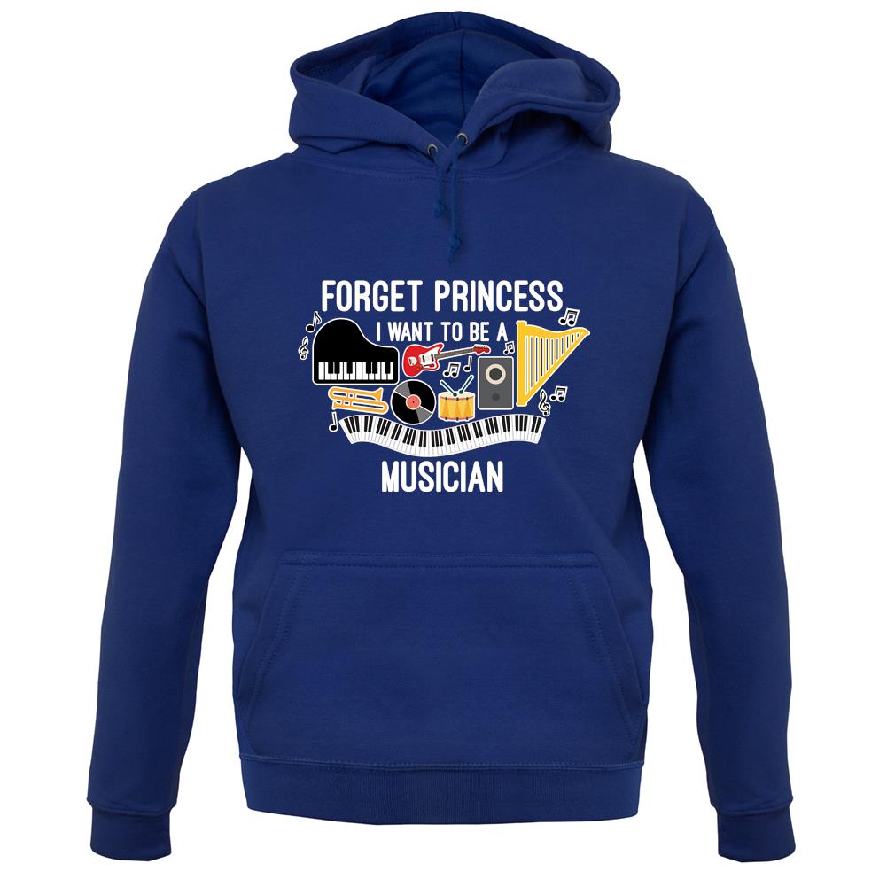 Forget Princess Musician unisex hoodie Forget Princess Musician unisex hoodie