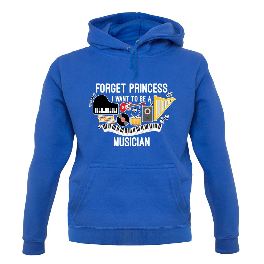Forget Princess Musician unisex hoodie Forget Princess Musician unisex hoodie