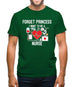 Forget Princess Nurse Mens T-Shirt Forget Princess Nurse Mens T-Shirt