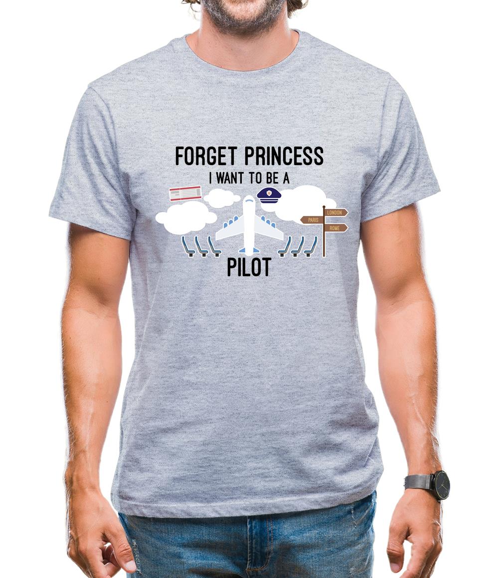 Forget Princess Pilot Mens T-Shirt Forget Princess Pilot Mens T-Shirt