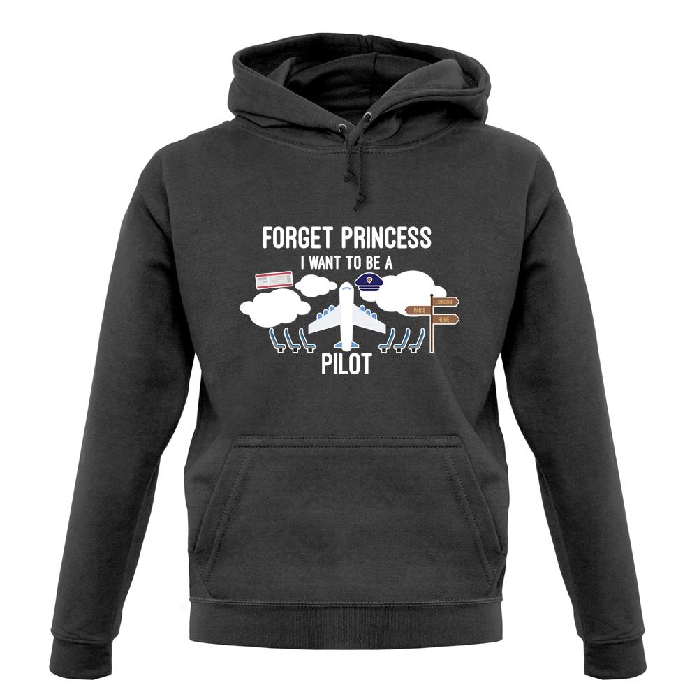 Forget Princess Pilot unisex hoodie Forget Princess Pilot unisex hoodie