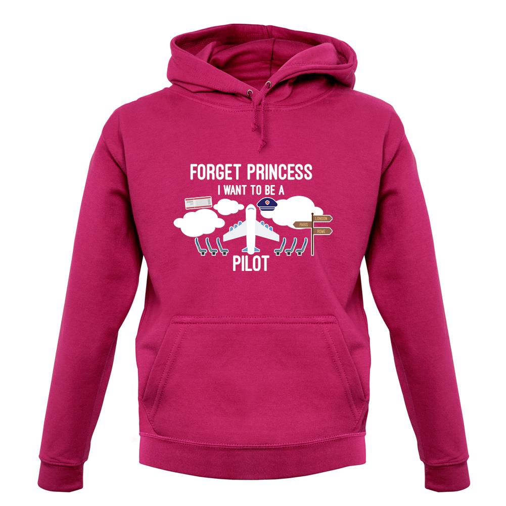 Forget Princess Pilot unisex hoodie Forget Princess Pilot unisex hoodie