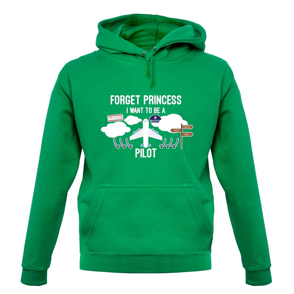 Forget Princess Pilot unisex hoodie Forget Princess Pilot unisex hoodie