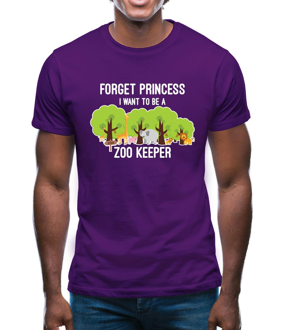 Forget Princess Zoo Keeper Mens T-Shirt Forget Princess Zoo Keeper Mens T-Shirt