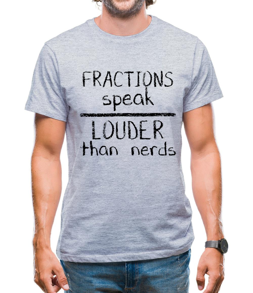 Fractions Louder Than Nerds Mens T-Shirt Fractions Louder Than Nerds Mens T-Shirt