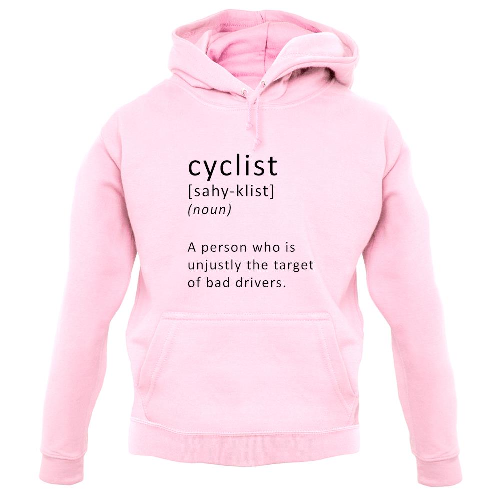 Funny Definition Of Cyclist unisex hoodie Funny Definition Of Cyclist unisex hoodie