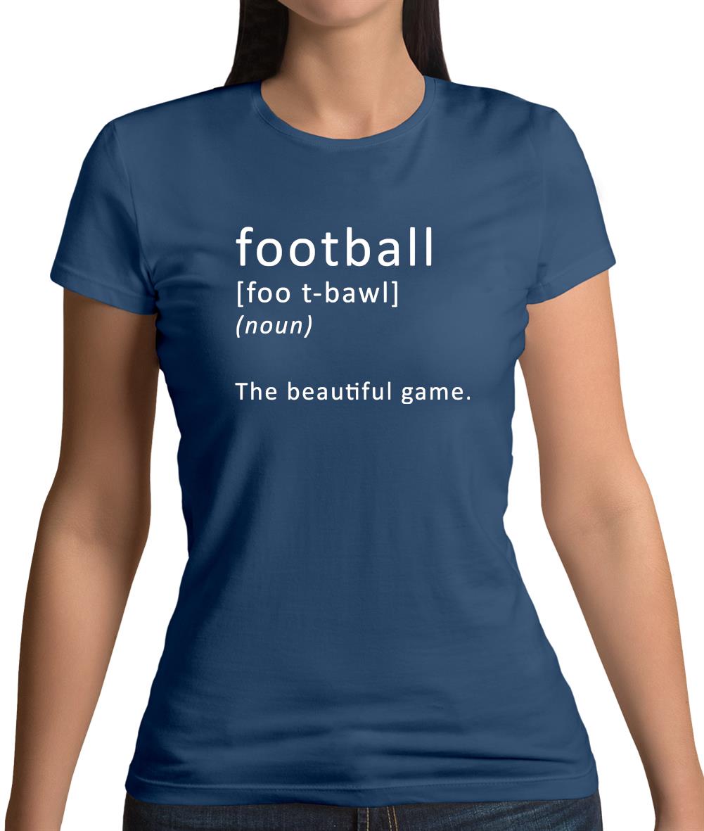 Funny Definition Of Football Womens T-Shirt Funny Definition Of Football Womens T-Shirt