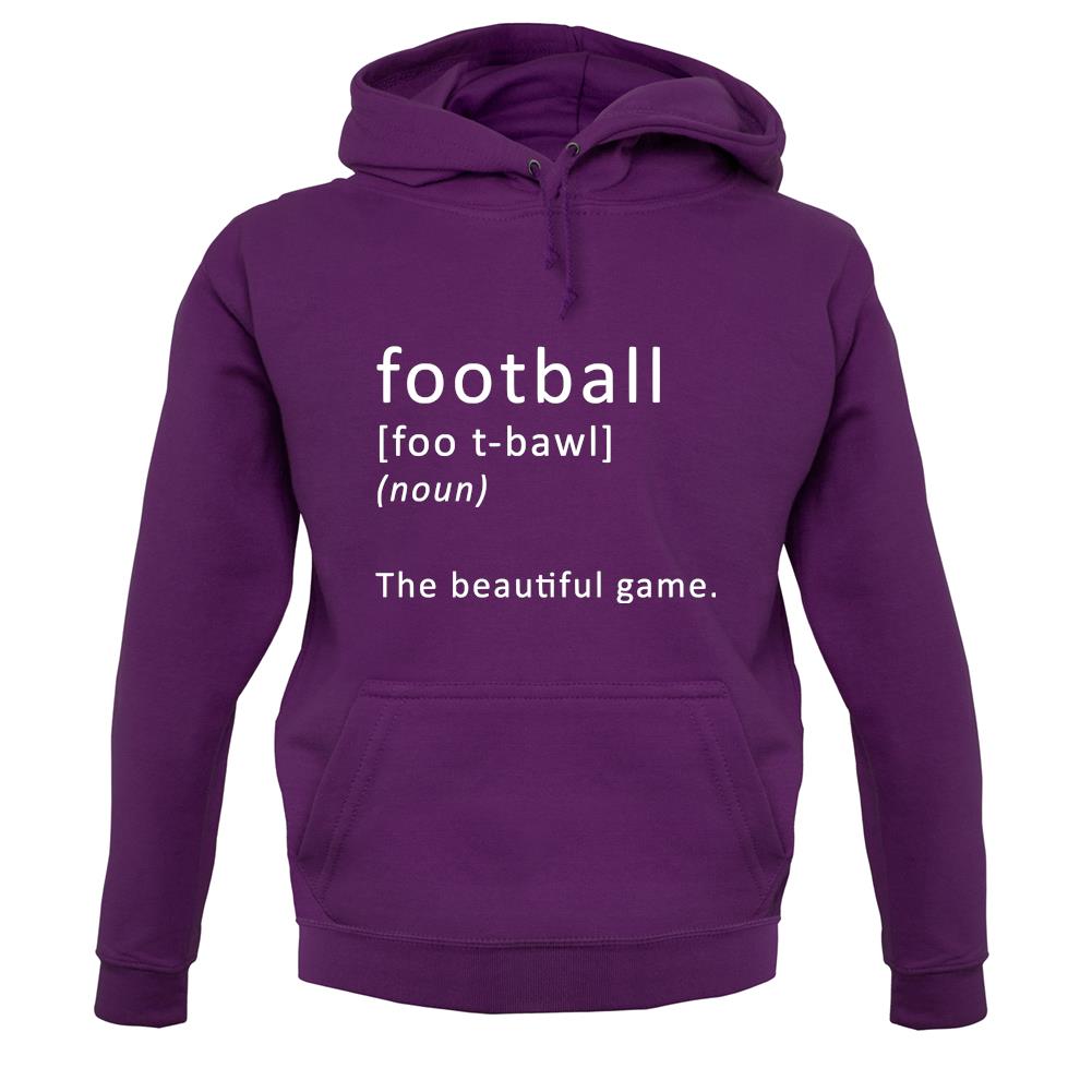 Funny Definition Of Football unisex hoodie Funny Definition Of Football unisex hoodie