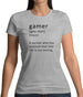 Funny Definition Of Gamer Womens T-Shirt Funny Definition Of Gamer Womens T-Shirt